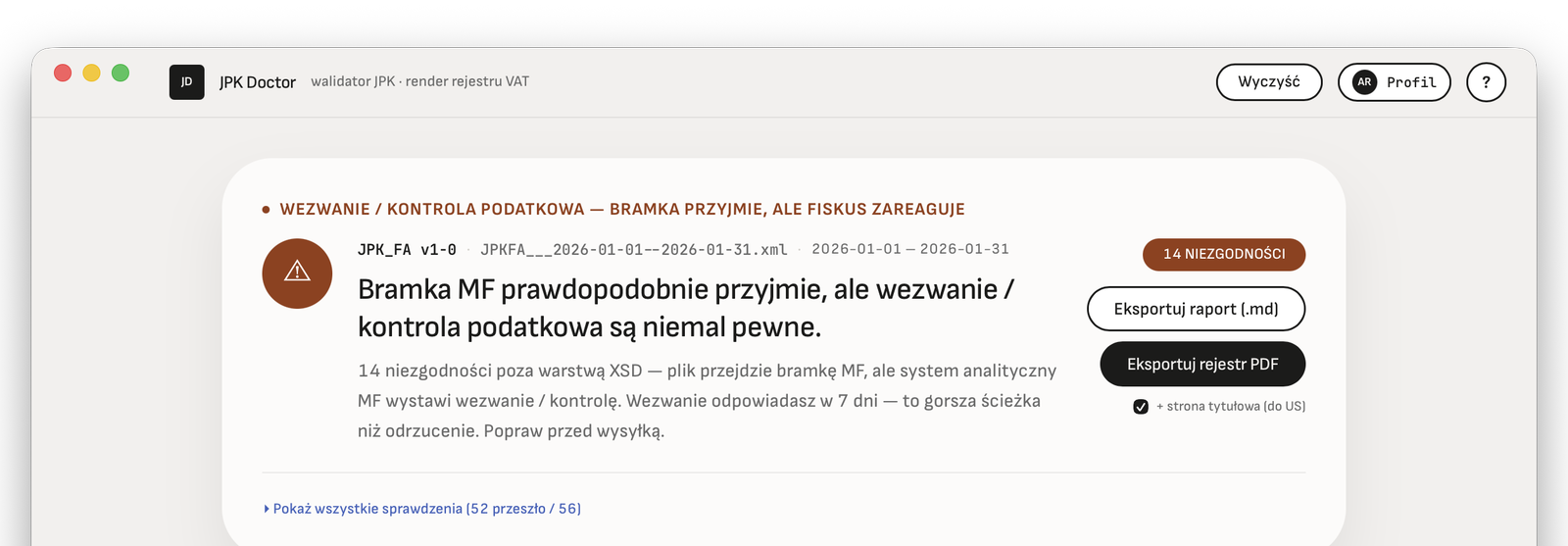 Zrzut ekranu JPK Doctor: werdykt 'Bramka MF prawdopodobnie przyjmie, ale wezwanie / kontrola podatkowa są niemal pewne' z 14 niezgodnościami broszurowymi w pliku JPK_FA.
